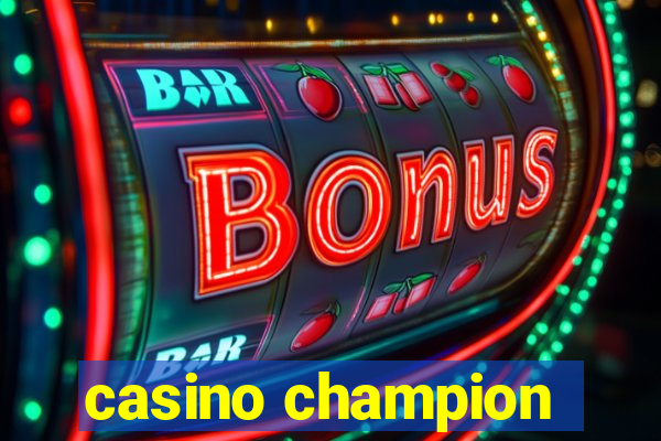 casino champion